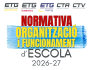 ETG - CTA - CTV: Reglament intern (Curs 2026-27)